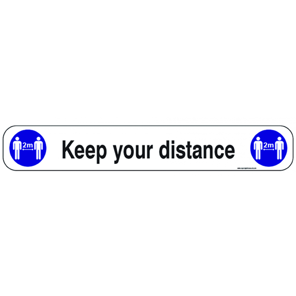 Keep Your Distance Sign